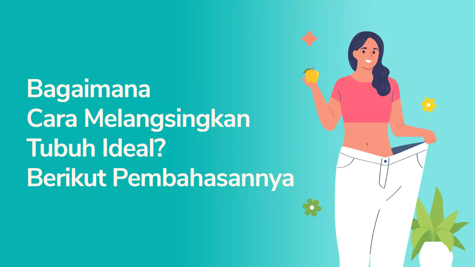 Bagaimana Cara Melangsingkan Tubuh Ideal? Berikut Pembahasannya Jaco TV Shopping